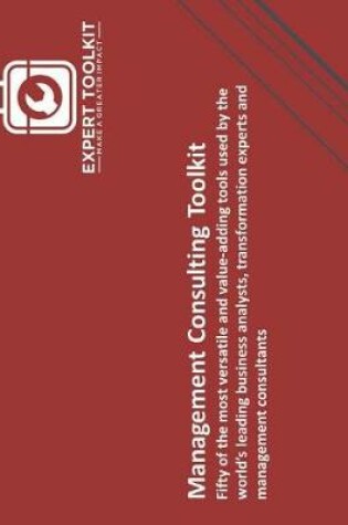 Cover of The Management Consulting Toolkit