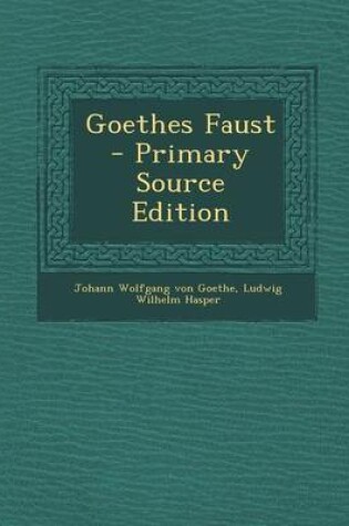 Cover of Goethes Faust - Primary Source Edition