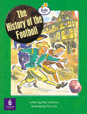 Book cover for The history of the football Big Book Info Trail Emergent Year 2 Big Book