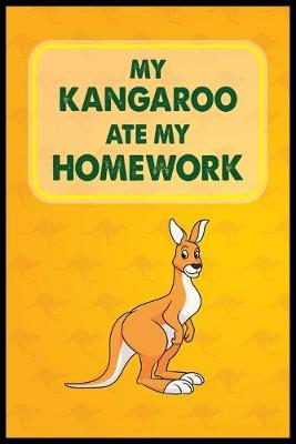 Book cover for My Kangaroo Ate My Homework