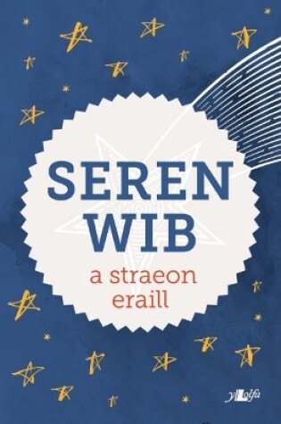 Cover of Seren Wib a Straeon Eraill