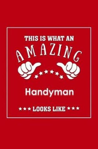 Cover of This is What an Amazing Handyman Look Like