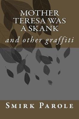 Book cover for Mother Teresa was a skank