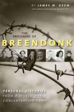 Cover of Prisoners of Breendonk: Personal Histories from a World War II Concentration Camp