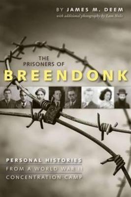 Book cover for Prisoners of Breendonk: Personal Histories from a World War II Concentration Camp
