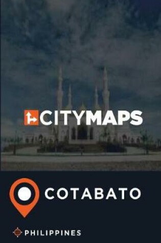 Cover of City Maps Cotabato Philippines