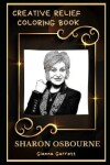 Book cover for Sharon Osbourne Creative Relief Coloring Book