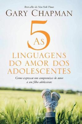 Book cover for As 5 linguagens do amor dos adolescentes - Capa dura