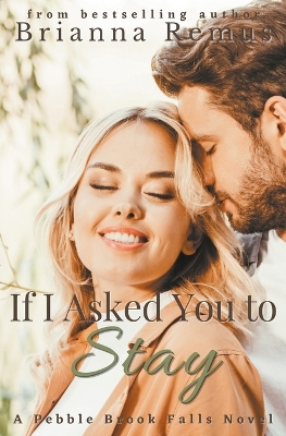 Book cover for If I Asked You to Stay