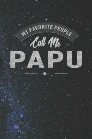 Cover of My Favorite People Call Me Papu