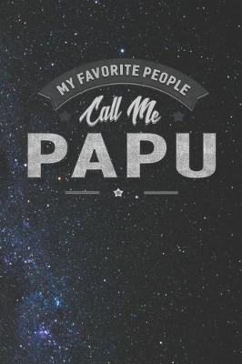 Book cover for My Favorite People Call Me Papu