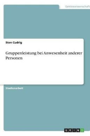 Cover of Gruppenleistung bei Anwesenheit anderer Personen