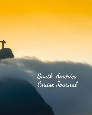 Book cover for South America Cruise Journal