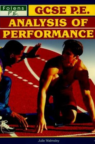 Cover of GCSE PE Analysis of Performance: Student Book