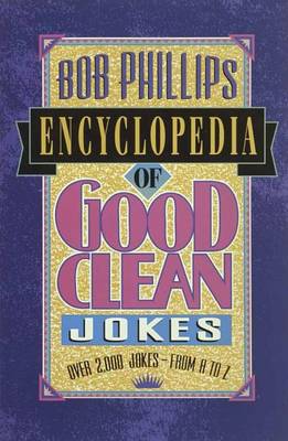 Book cover for Bob Phillips Ency Good Cln Jks Phillips Bob