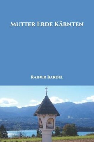 Cover of Mutter Erde Karnten