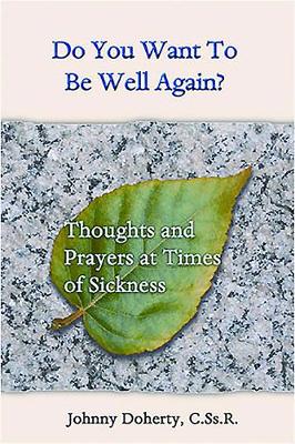 Book cover for Do You Want to be Well Again?