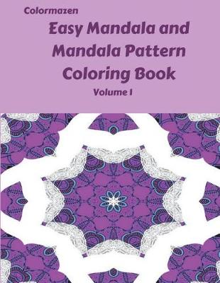 Book cover for Easy Mandala and Mandala Pattern Book Volume 1