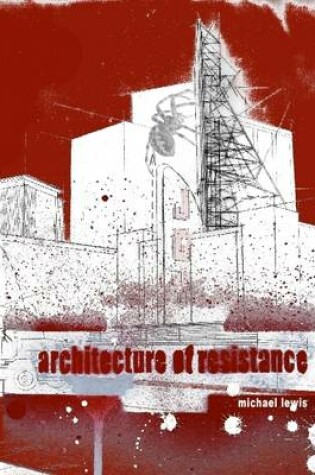 Cover of An Architecture of Resistance