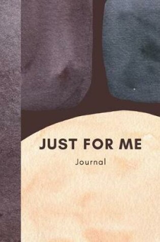 Cover of Just For Me Journal