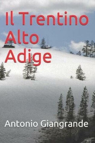 Cover of Il Trentino Alto Adige