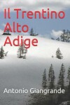 Book cover for Il Trentino Alto Adige