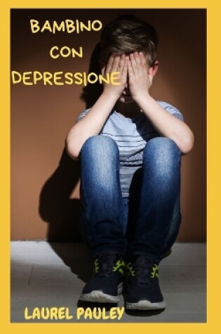 Cover of Bambino Con Depressione