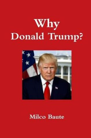 Cover of Why Donald Trump?