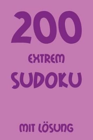 Cover of 200 extrem Sudoku mit Lösung