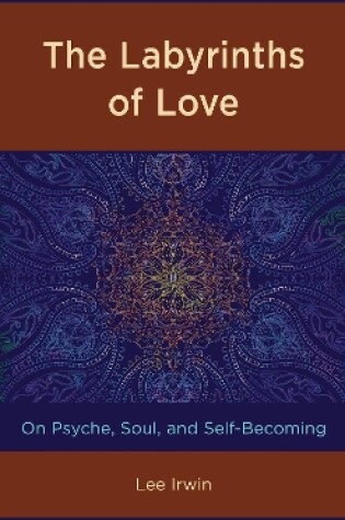 Cover of The Labyrinths of Love