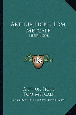 Book cover for Arthur Ficke, Tom Metcalf