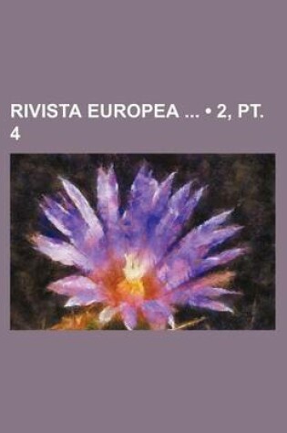 Cover of Rivista Europea (2, PT. 4)