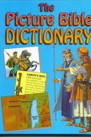 Cover of The Picture Bible Dictionary