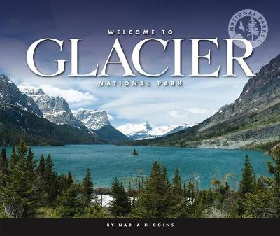 Book cover for Welcome to Glacier National Park