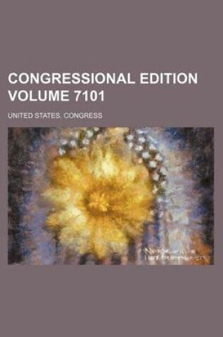 Cover of Congressional Edition Volume 7101