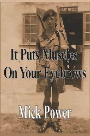 Cover of It Puts Muscles on Your Eyebrows