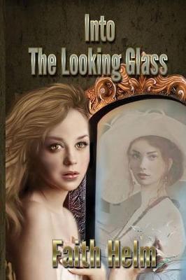 Cover of Into The Looking Glass