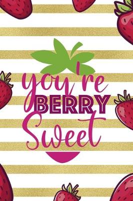 Book cover for You're Berry Sweet