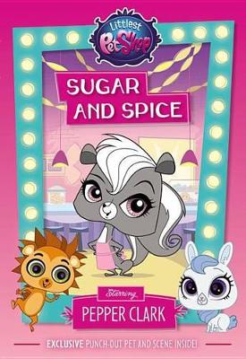 Book cover for Littlest Pet Shop: Sugar and Spice