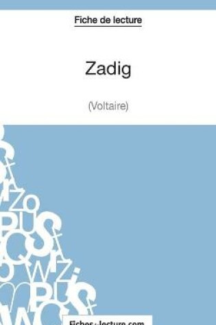 Cover of Zadig de Voltaire (Fiche de lecture)