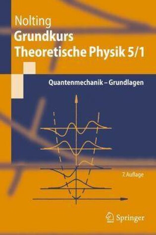 Cover of Grundkurs Theoretische Physik 5/1