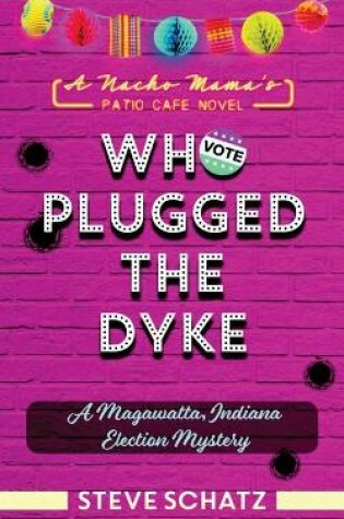 Cover of Who Plugged the Dyke