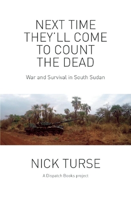 Book cover for Next Time They'll Come To Count The Dead