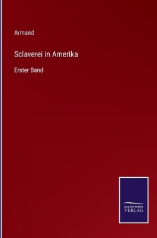 Cover of Sclaverei in Amerika