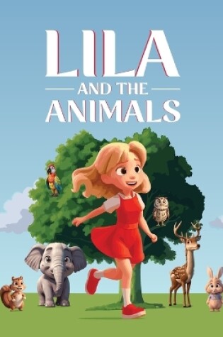 Cover of Lila And The Animals