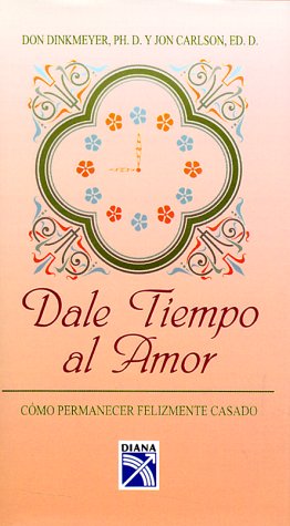 Book cover for Dale Tiempo al Amor