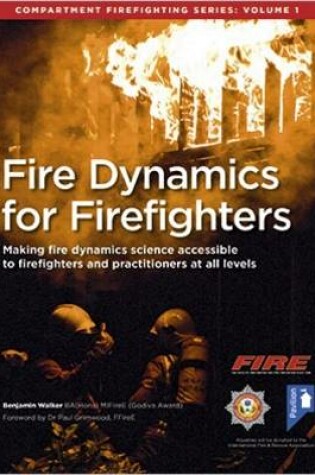 Cover of Fire Dynamics for Firefighters: Compartment Firefighting Series