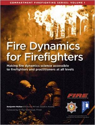 Book cover for Fire Dynamics for Firefighters: Compartment Firefighting Series