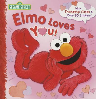 Cover of Elmo Loves You! (Sesame Street)