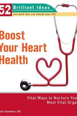 Cover of Boost Your Heart Health (52 Brilliant Ideas)